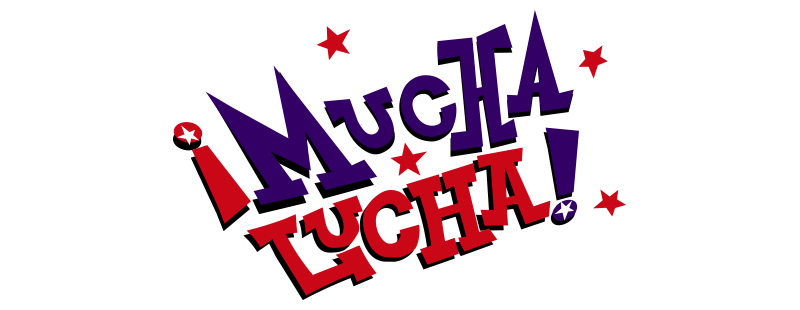 Mucha Lucha Complete